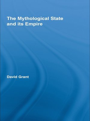 cover image of The Mythological State and its Empire